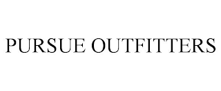 PURSUE OUTFITTERS