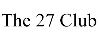 THE 27 CLUB