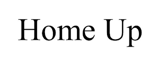 HOME UP