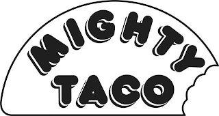 MIGHTY TACO