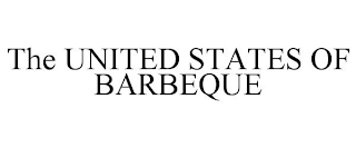 THE UNITED STATES OF BARBEQUE