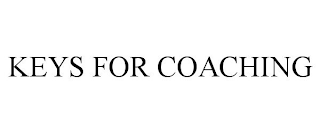 KEYS FOR COACHING