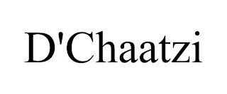 D'CHAATZI