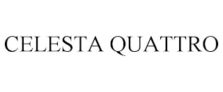 CELESTA QUATTRO