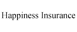 HAPPINESS INSURANCE