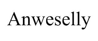 ANWESELLY