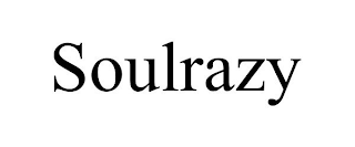 SOULRAZY