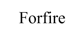 FORFIRE