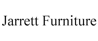 JARRETT FURNITURE