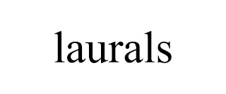 LAURALS