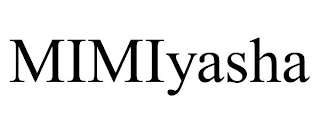 MIMIYASHA