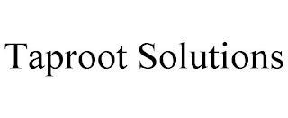 TAPROOT SOLUTIONS