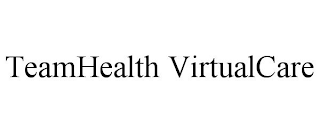 TEAMHEALTH VIRTUALCARE