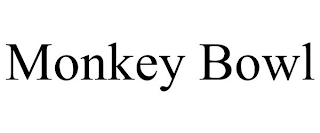 MONKEY BOWL