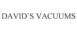 DAVID'S VACUUMS