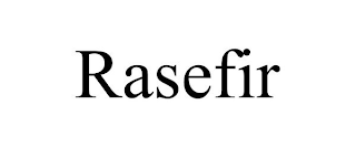 RASEFIR