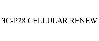 3C-P28 CELLULAR RENEW