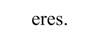 ERES.