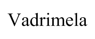VADRIMELA
