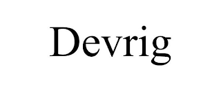 DEVRIG