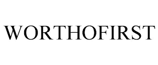 WORTHOFIRST