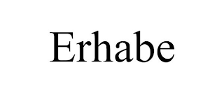 ERHABE