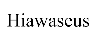 HIAWASEUS