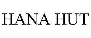 HANA HUT