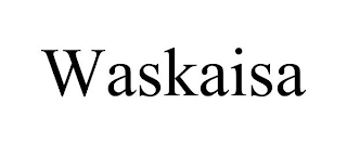 WASKAISA