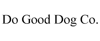 DO GOOD DOG CO.