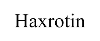 HAXROTIN