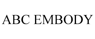 ABC EMBODY