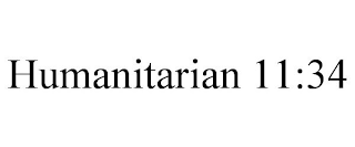 HUMANITARIAN 11:34