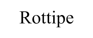 ROTTIPE