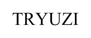 TRYUZI