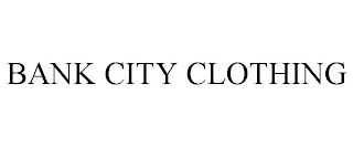 BANK CITY CLOTHING