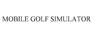 MOBILE GOLF SIMULATOR