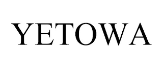 YETOWA