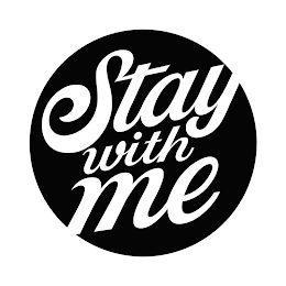 STAY WITH ME