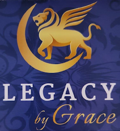 LEGACY BY GRACE