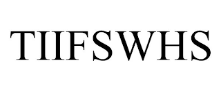TIIFSWHS