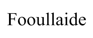 FOOULLAIDE