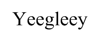 YEEGLEEY