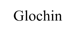 GLOCHIN