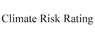 CLIMATE RISK RATING