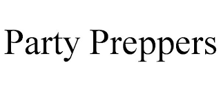 PARTY PREPPERS
