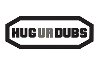 HUG UR DUBS