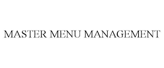 MASTER MENU MANAGEMENT