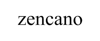 ZENCANO