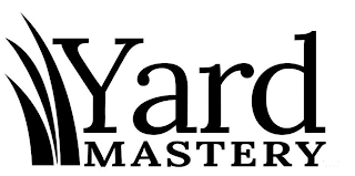 YARD MASTERY